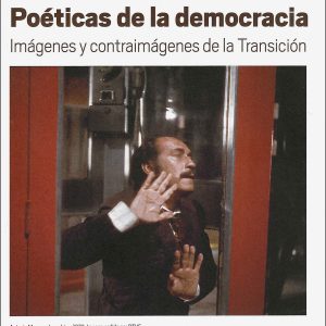 Poetics of Democracy. Images and Counter-Images of the Transition